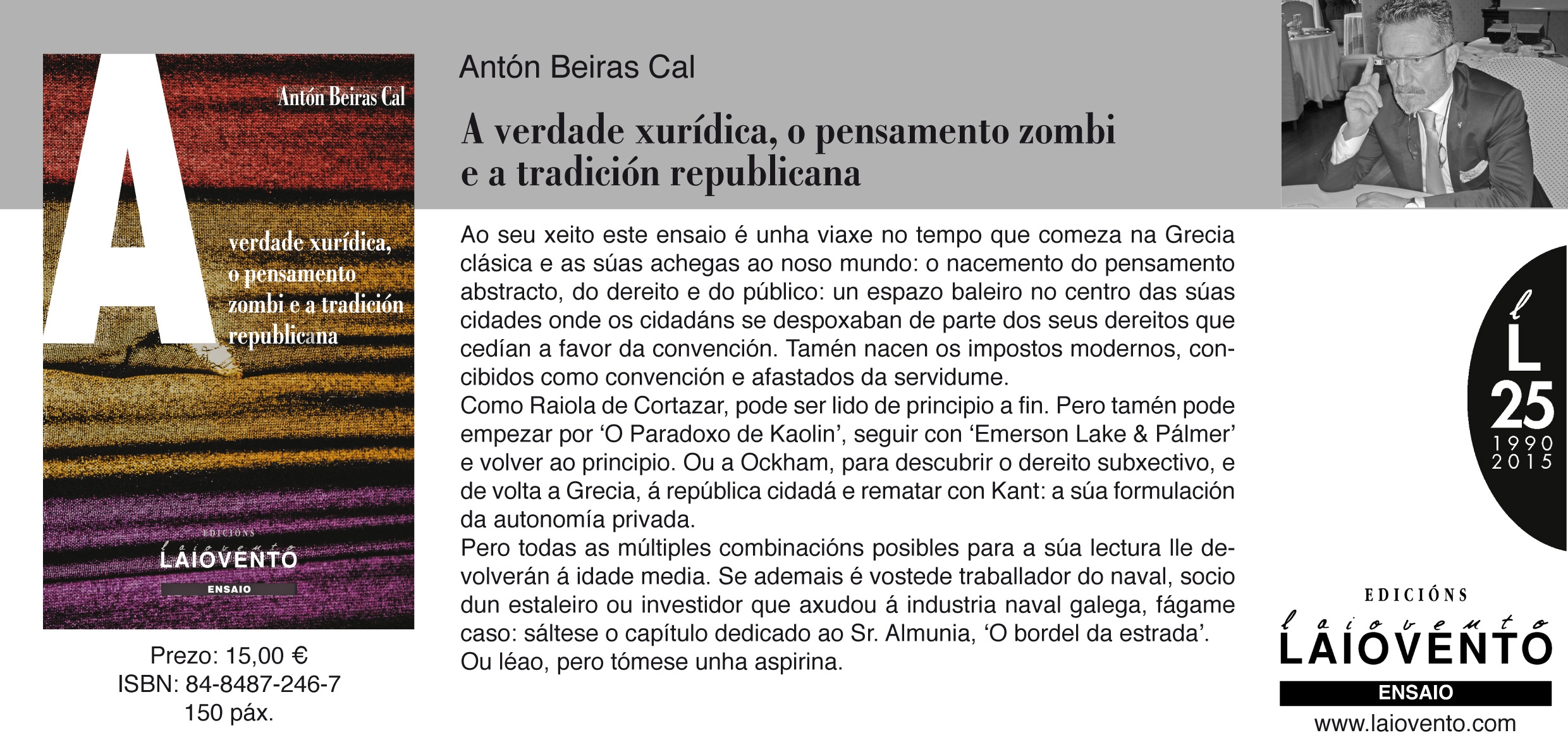 A verdade xurídica, o pensamento zombi e a tradición repúblicana - Antón Beiras